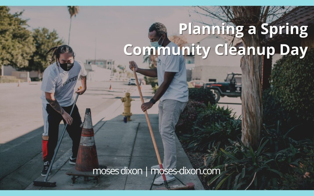 Planning a Spring Community Cleanup Day
