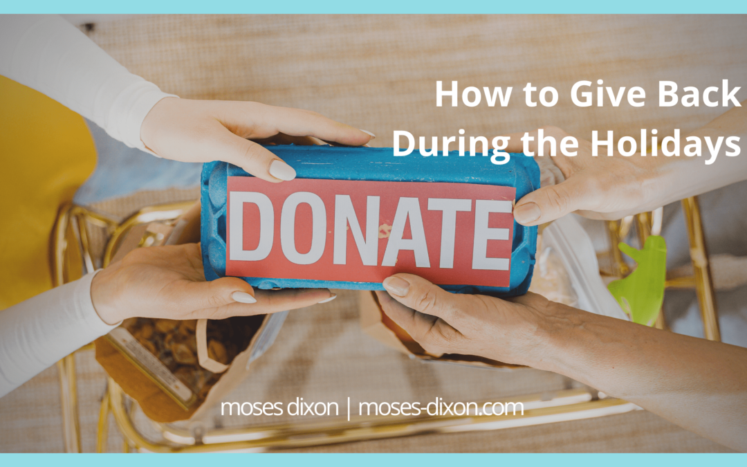How to Give Back During the Holidays