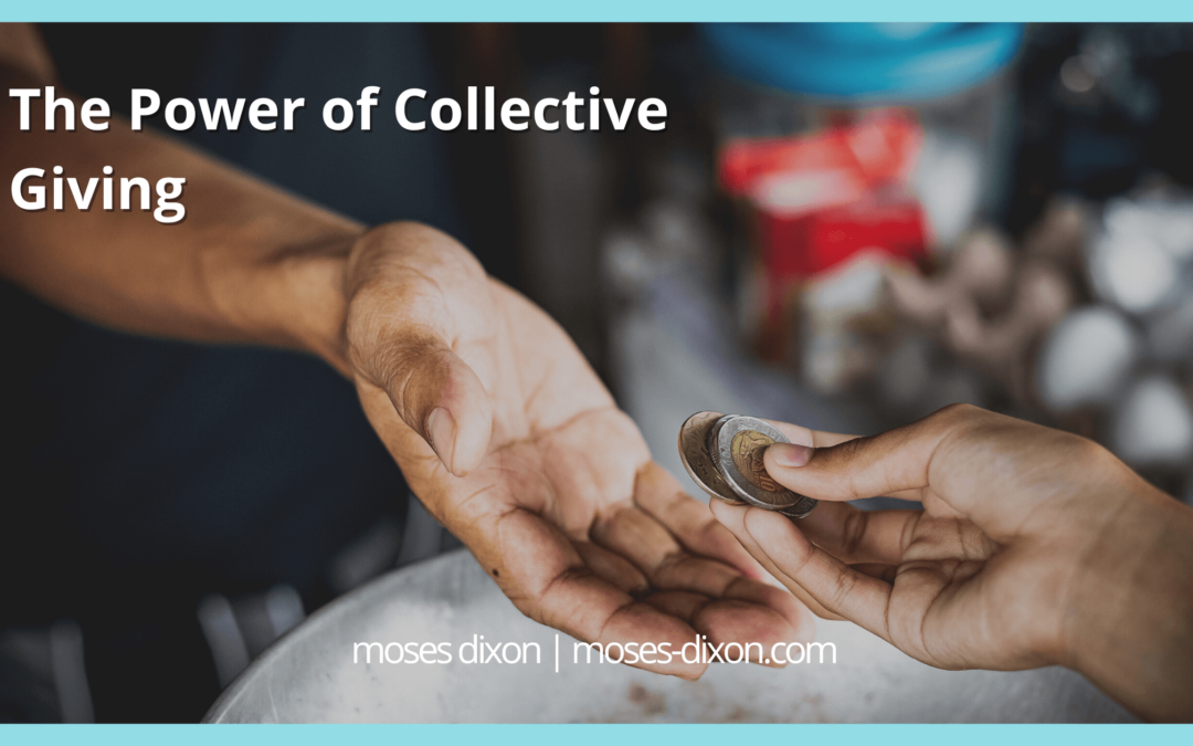 The Power of Collective Giving